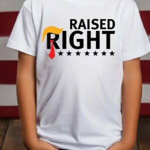 Patriotic Trump Kids T-Shirt: Raise Right Kids with Republican Pride 5 Trump Kids T Shirt Raised Right Kids Toddler Youth T Shirt Republican Donald Trump Patriotic Shirt Trump 2024 MAGA Trump Kids Shirt2