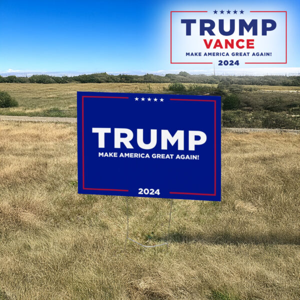 Trump MAGA Political Yard Sign, Republican lawn Yard Signs3