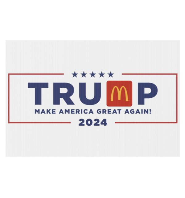 Trump MAGADonald's 2024 Yard Sign