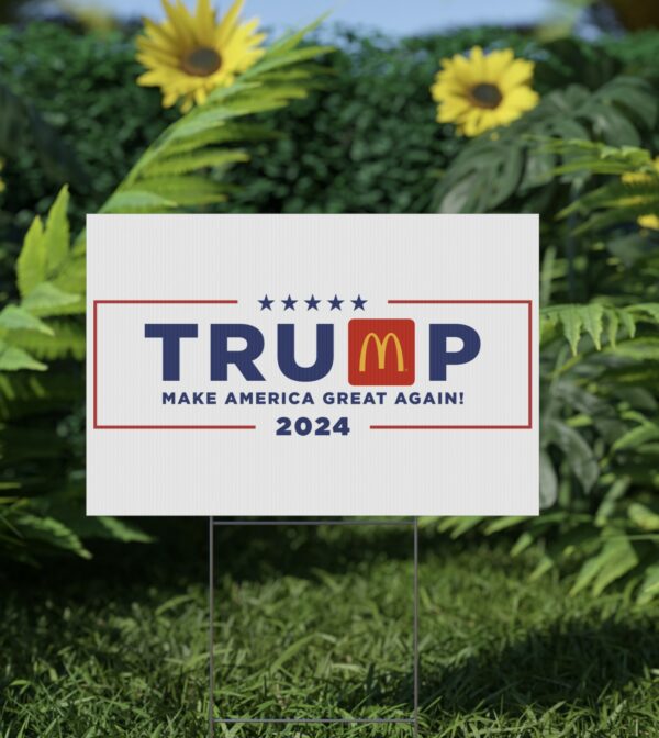 Trump MAGADonald's 2024 Yard Sign USA