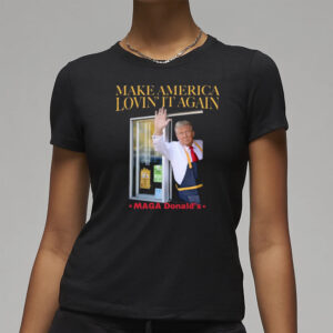 Trump McDonald's Shirt: MAGA Lovin' It, Election 2024, Pennsylvania Trump Merch, Halloween Republican Gift 7 Trump Mcdonalds Shirt Funny Trendy MAGA Lovin' It Trump Mcdonald Election 2024 Pennsylvania Trump Merch Halloween Republican Gift Trump Tee3