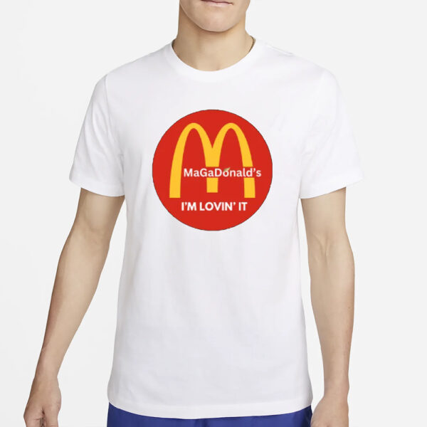 Trump Mcdonalds Shirt Funny Trendy MAGA Lovin' It, men shirt2