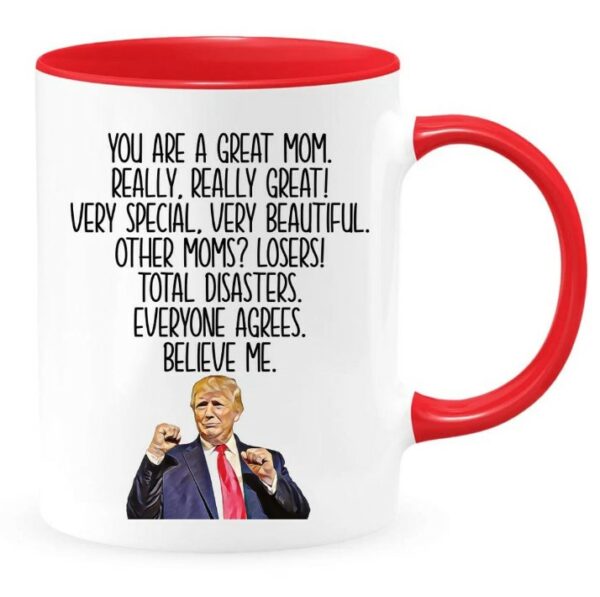 Trump Mom Mug , Funny Mom Mug, Funny Mom Gift, Trump Mug, Trump Gift, Funny Trump Mug, Funny Trump Gift, Republican Mug, Republican2