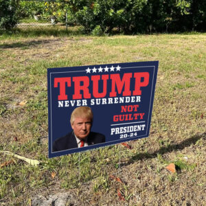 Trump 2024 Yard Signs: Show Your Support for the President 5 Trump Never Surrender Signs, President 2024, Trump For President Yard Sign1