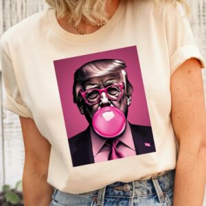 Trump Pink Bubblegum Graphic Tee: Sarcastic Republican Shirt for Trump Supporters 5 Trump Pink Bubblegum Graphic Tee, Trump, President, Republican Shirt, Sarcastic Trump Shirt, Funny Trump Tee1