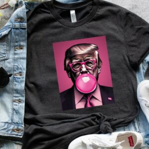 Trump Pink Bubblegum Graphic Tee: Sarcastic Republican Shirt for Trump Supporters 7 Trump Pink Bubblegum Graphic Tee, Trump, President, Republican Shirt, Sarcastic Trump Shirt, Funny Trump Tee3