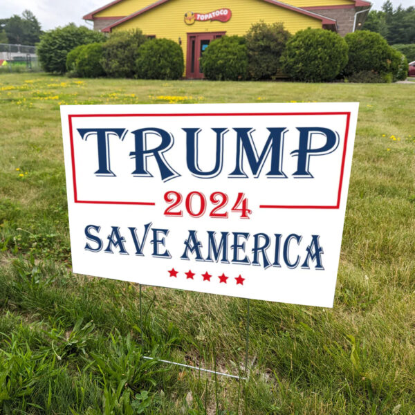 Trump Save America Yard Sign, America Yard Sign, Election Sign, Trump 2024 Yard Sign1