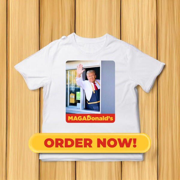 Trump Sells ‘MAGADonald’s’ TShirt