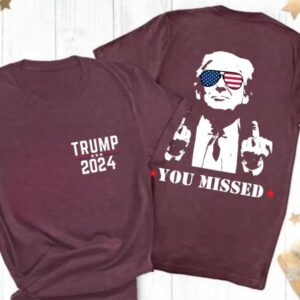 Trump Shirt, You Missed Trump Shirt, Assassination Attempt Trump T-Shirt, Middle Fingers Trump Tee, Presidential Election, Stand With Trump 4 Trump Shirt, You Missed Trump Shirt, Assassination Attempt Trump T-Shirt, Middle Fingers Trump Tee, Presidential Election, Stand With Trump1