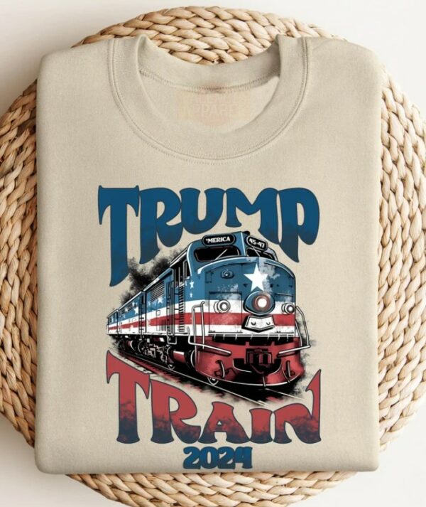 Trump Train 2024, Trump Sweatshirt, Donald Trump Shirt, American Sweatshirt, USA Sweatshirt, USA Shirt, Trump President, Political Shirt3