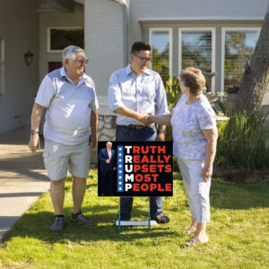 Unveiling the Truth: The Sign That Stirs the Pot 5 Trump Truth Really Upsets Most People Yard Sign US