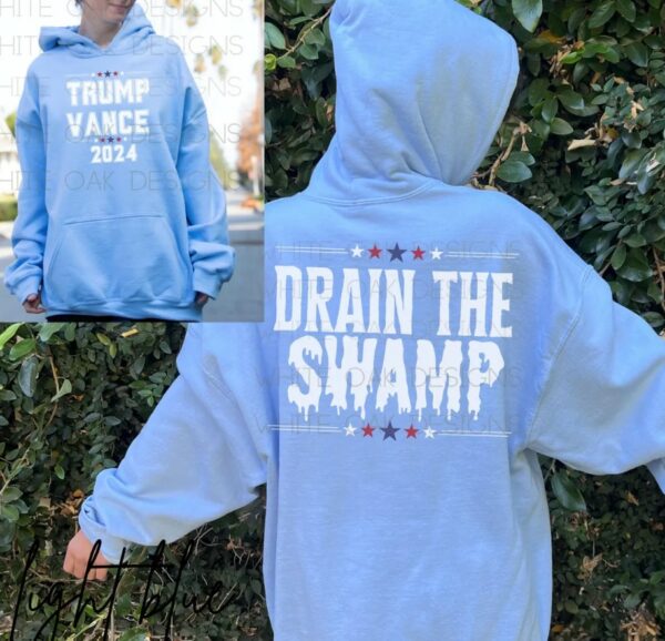 Trump Vance 2024 Drain The Swamp MAGA Trump Hoodie Patriot Sweatshirt Trump Merch Make America Great Again Donald Trump 2024 Election Shirt