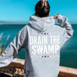 Trump 2024: Drain the Swamp, Make America Great Again Hoodie 5 Trump Vance 2024 Drain The Swamp MAGA Trump Hoodie Patriot Sweatshirt Trump Merch Make America Great Again Donald Trump 2024 Election Shirt1