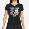 Trump Vance 2024 Make America Great Again Sunglasses Shirt