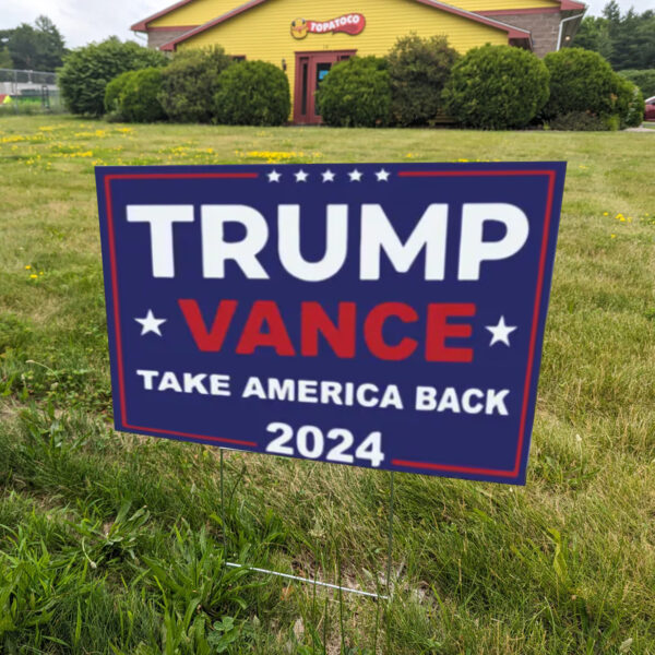 Trump Vance 2024, President Trump Yard Sign1