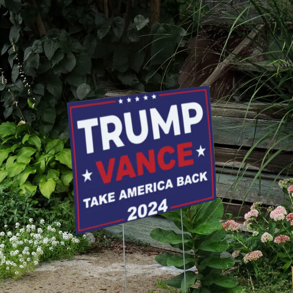 Trump Vance 2024, President Trump Yard Sign2