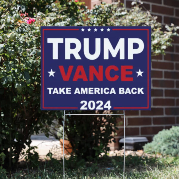 Trump Vance 2024, President Trump Yard Sign3