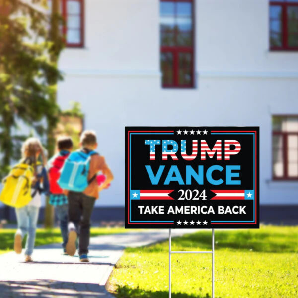 Take America Back with Trump Vance 2024 Yard Sign - Image 2