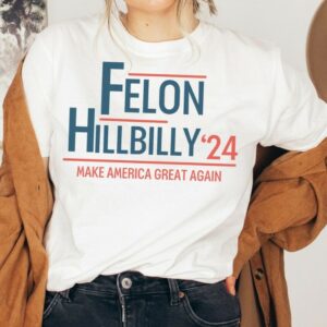 Trump Vance 2024: Vote for the Felon and the Hillbilly Election Shirt 7 Trump Vance 2024 T-shirt I'm Voting For The Felon And The Hillbilly 2024 Election Shirt Trump Merch Campaign Shirts Republican Gifts Funny3