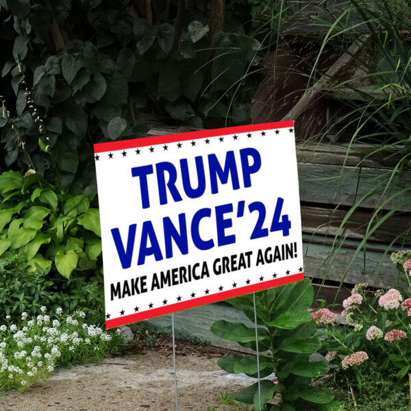 Trump Vance 2024 Yard Sign ,Election Sign, Republican Yand Sign2