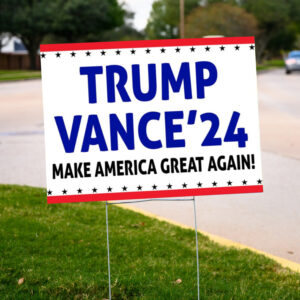 Trump Vance 2024 Yard Sign: Make America Great Again, Election Sign, Republican Sign 6 Trump Vance 2024 Yard Sign, Make America Great Again, Election Sign, Republican Sign, Trump Yard Sign2