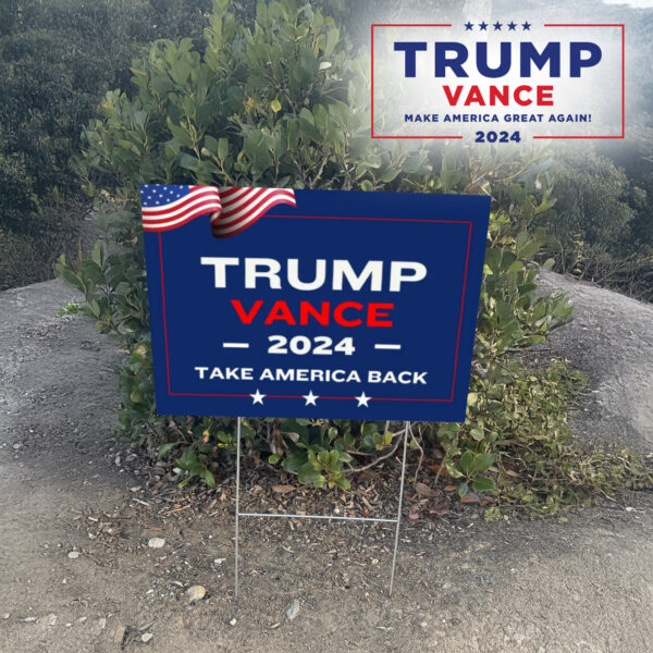 Trump Vance 2024 Yard Sign, Take America Back, Patriotic Lawn Decor, Trump Vance lawn Yard Sign 2