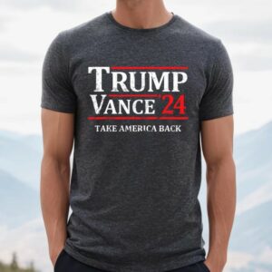 Trump-Vance 24 Make American Great Again Shirt, TRUMP-Vance 24 Take America Back, TRUMP 24 shirt, Vance 24 Shirt, Political Campaign shirt, 5 Trump-Vance 24 Make American Great Again Shirt, TRUMP-Vance 24 Take America Back, TRUMP 24 shirt, Vance 24 Shirt, Political Campaign shirt,1