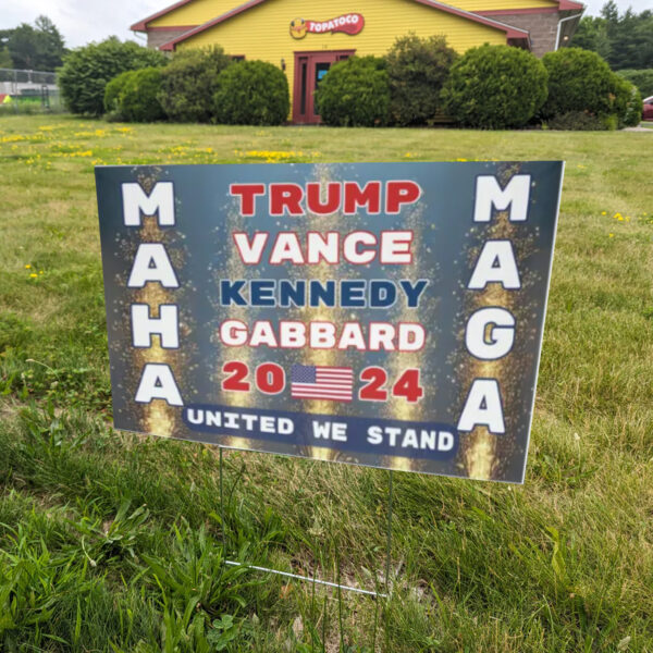 Trump Vance Kennedy Gabbard 2024, Election Sign for Lawn, United We Stand Yard Sign1