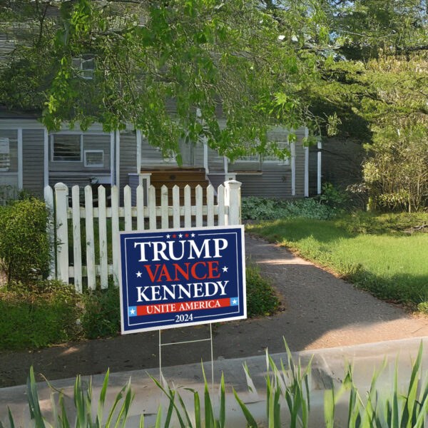 Trump Vance Kennedy Unite America Yard Signs