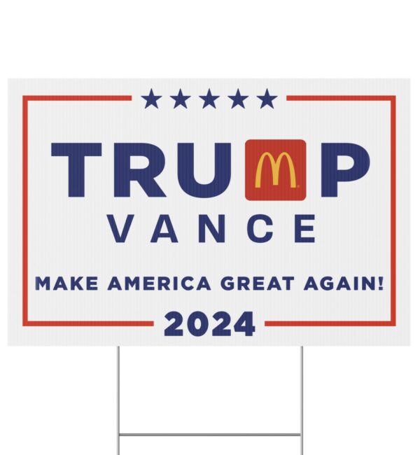 Trump Vance MAGADonald’s Yard Signs