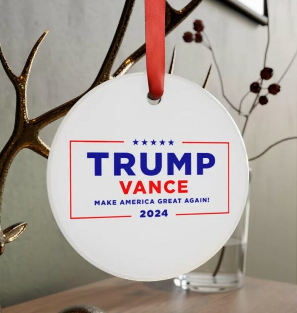 Trump Vance Make America Great Again! 2024 Acrylic Ornament with Ribbon Trump 2024 1776 America USA Freedom Independence 2A Constitution3