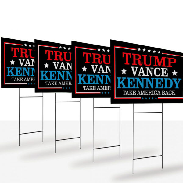 Trump Vance RFK Jr 2024 Yard Sign ,Trump Vance Kennedy Yard Sign