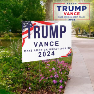 Show Your Support: Trump Vance Yard Sign for US President 5 Trump Vance Yard Sign, US President, Trump lawn sign1
