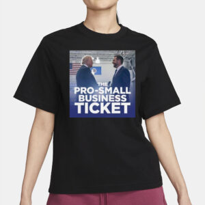 Support Small Businesses with Trump Vance Pro-Business Ticket Shirt 6 Trump Vance the pro-small business ticket shirt2