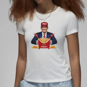 Show Your Support: Trump at McDonald's Mr. Donald's President Fries T-Shirt 7 Trump at McDonald’s Mr Donald’s president fries shirt3