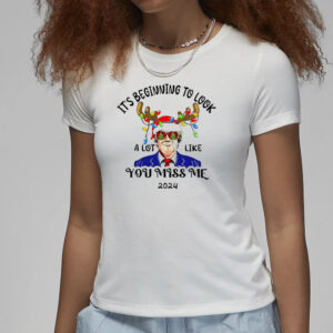 Trump Reindeer: It's Beginning to Look a Lot Like You Miss Me 2024 T-Shirt 7 Trump reindeer it’s beginning to look a lot like you miss me 2024 shirt3