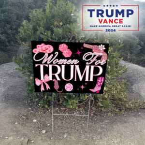 Women for Trump: Show Your Support with Our Vibrant Yard Sign 6 Trump yard sign, Women For Trump lawn Yard Sign2