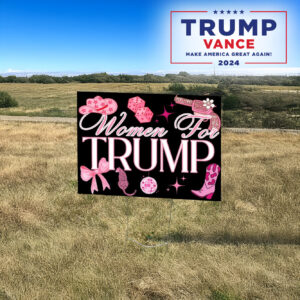 Women for Trump: Show Your Support with Our Vibrant Yard Sign 7 Trump yard sign, Women For Trump lawn Yard Sign3