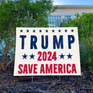Vote Trump 2024 Yard Sign , President Trump Election Yard Sign3