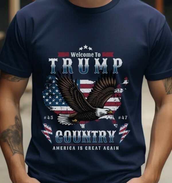 Welcome to Trump Country America Is Great Again 2024 Elections MAGA Unisex classic tee1