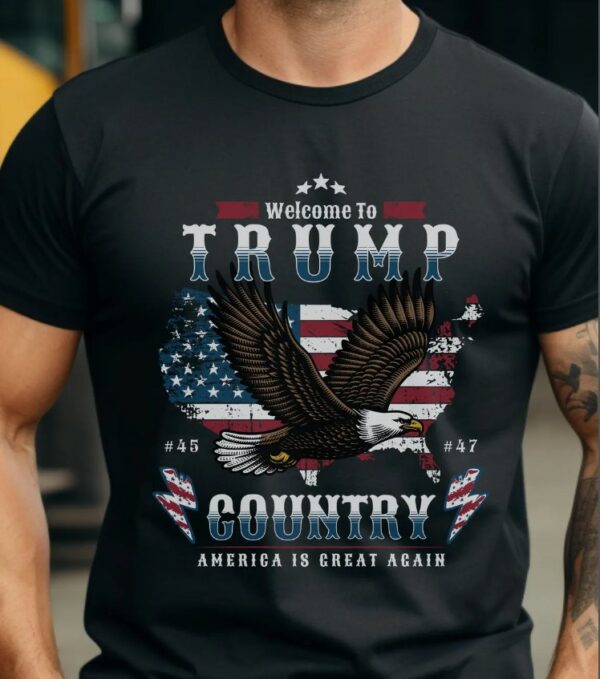 Welcome to Trump Country America Is Great Again 2024 Elections MAGA Unisex classic tee3