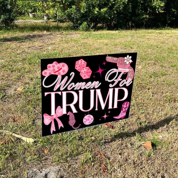 Women For Trump Yard Sign ,Trump 2024 Yard Sign1