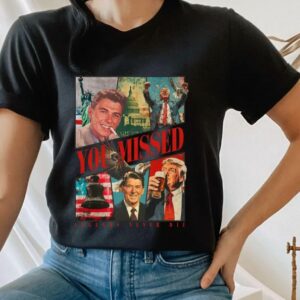 You Miss Funny Shirt, Legend Never Die Tshirt, Political American Icons Shirt, Funny 2024 Election Shirt, Reagan and Trump, Republican Tee 6 You Miss Funny Shirt, Legend Never Die Tshirt, Political American Icons Shirt, Funny 2024 Election Shirt, Reagan and Trump, Republican Tee2