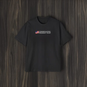 Celebrate the Presidency: Show Your Support with Congratulations President Trump T-shirts 5 Congratulations President Trump T-shirts1