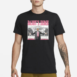 Daddy's Home: Show Your Support with White House Trump 2024 Shirts 7 Daddy's Home Shirt, White House Trump 2024 Shirts3
