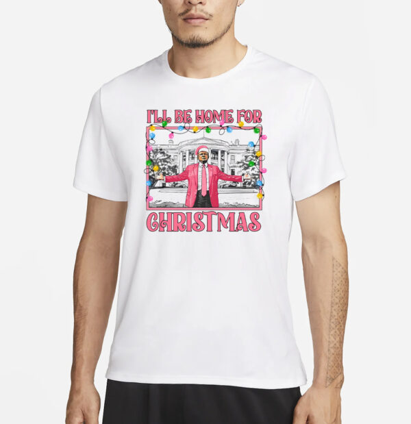 Daddys Home White House Pink Trump Christmas T-shirt1