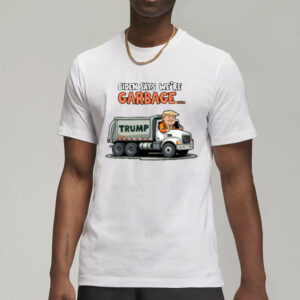 Donald Trump Rides In Garbage Truck: Hilarious T-Shirts for Political Humor Enthusiasts 7 Donald Trump Rides In Garbage Truck T-Shirts3