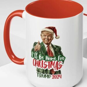 Funny Santa Trump Gift, I'll Be Home for Christmas Tea Cup, Republican Mugs
