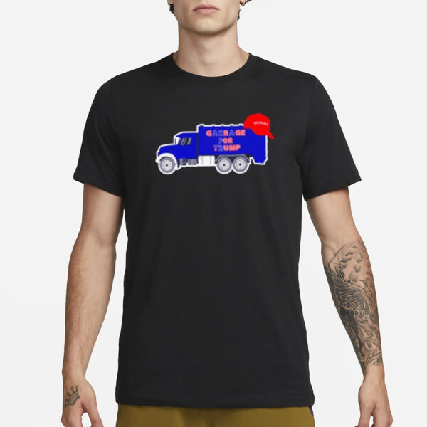 Garbage for Trump deplorable MAGA truck shirts2