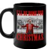I'll Be Home For Christmas Santa Trump Xmas Pajamas Black mugs